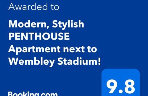 Wembley Park Apartment | Modern, Stylish PENTHOUSE Apartment next to Wembley Stadium!